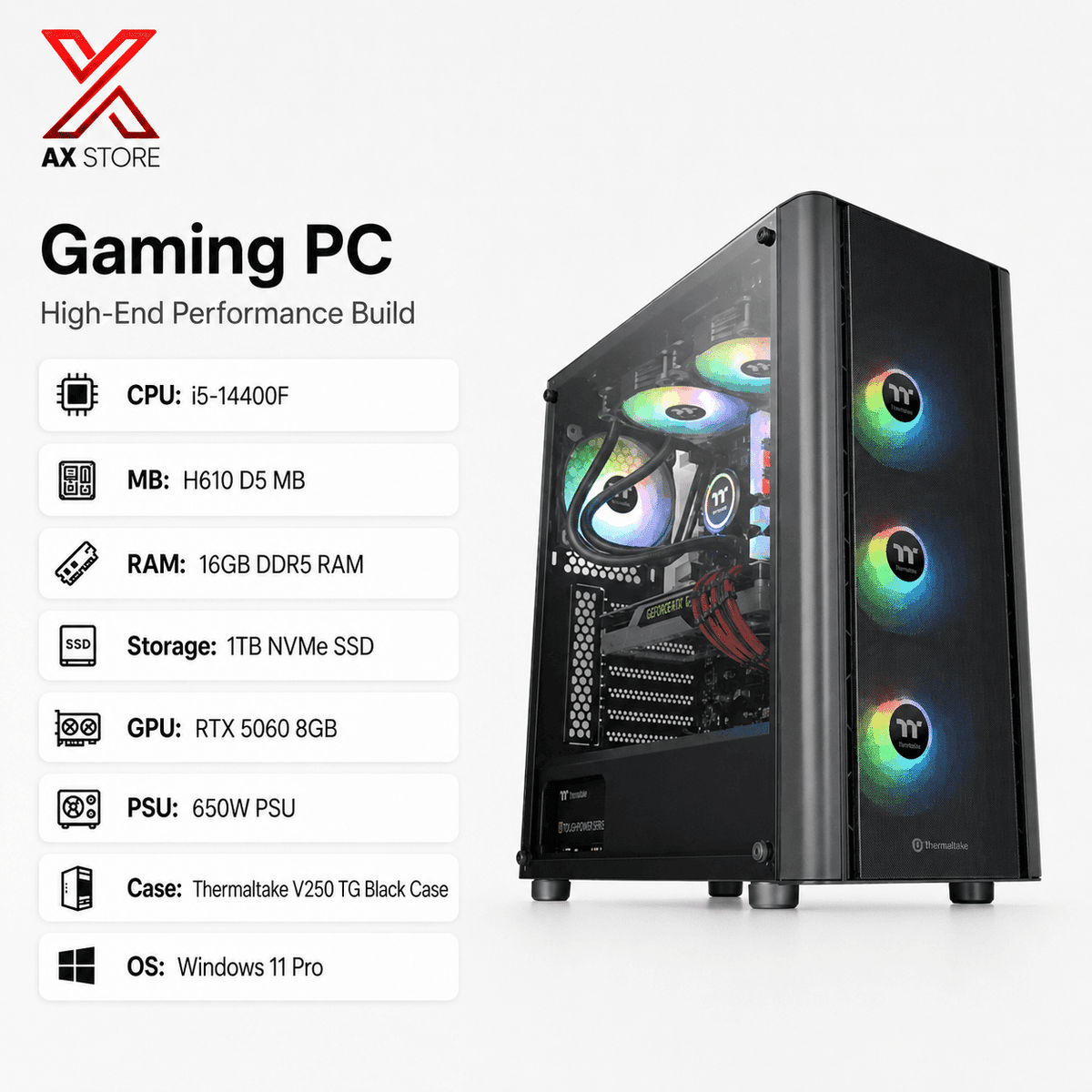 Gaming PC i5-14400F – H610 D5 MB – 16GB DDR5 RAM – 1TB NVMe SSD – RTX 5060 8GB – 650W PSU – Thermaltake V250 TG Black Case – Windows 11 Pro