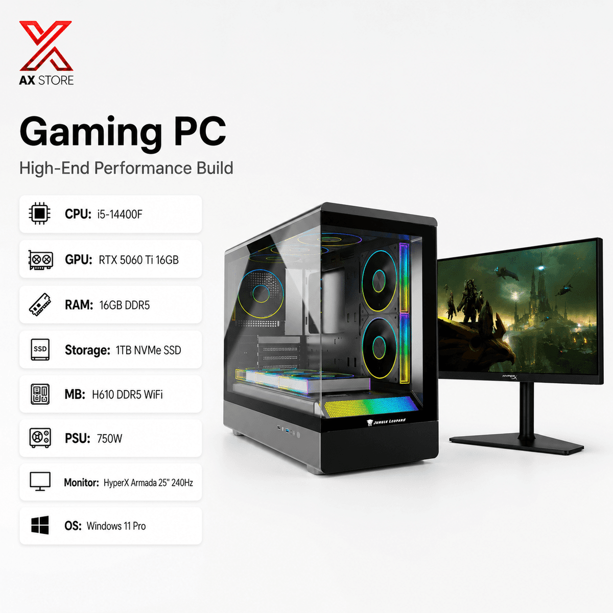 Intel Core i5-14400F – RTX 5060 Ti 16GB – 16GB DDR5 RAM – 1TB NVMe SSD – H610 DDR5 WiFi – 750W PSU – Jungle Leopard MS-01 Black Case – Windows 11 Pro + HyperX Armada 25″ FHD 240Hz Gaming Monitor
