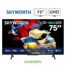 Skyworth 75" Mini LED UHD 4K Android Smart TV